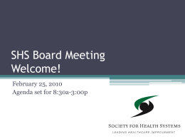 SHS Board Planning Meeting Partnership