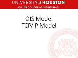 OIS Model TCP/IP - University of Houston