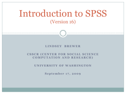 Introduction to SPSS - csscr