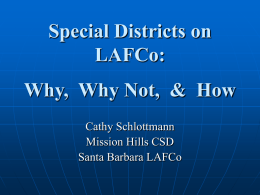 Special Districts on LAFCO: Why, Why Not, & How