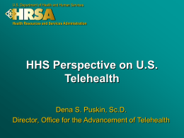 Overview of the Office for the Advancement of Telehealth (OAT)