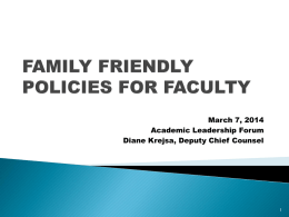 FAMILY FRIENDLY POLICIES - University of Maryland, College