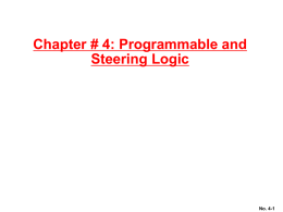 Chapter # 4: Programmable and Steering Logic Contemporary