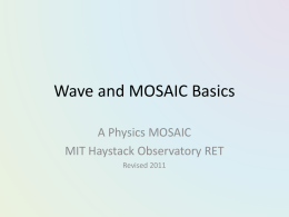 Wave and MOSAIC Basics