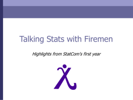 Talking Stats with Firemen: Highlights from StatCom's first