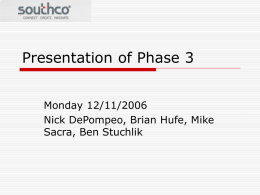 Presentation of Phase 0 - University of Delaware
