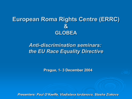 European Roma Rights Centre (ERRC) Anti