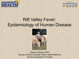 Rift Valley Fever: Human Health and Epidemiology