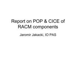 Report on POP & CICE of RACM components