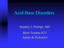 Acid - Base Disorders: How to obtain a normal pH in the ICU