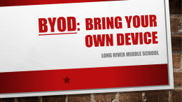 BYOD: Bring Your Own Device