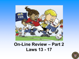 LAW 1 - Field of Play