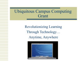 PowerPoint Presentation - Ubiquitous Campus Computing
