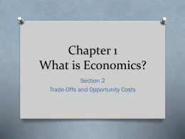 Trade-Offs & Opportunity Costs