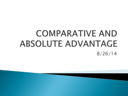 COMPARATIVE AND ABSOLUTE ADVANTAGE