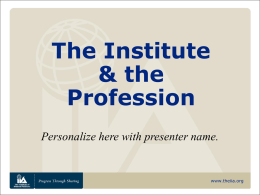 The Institute and the Profession