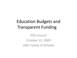The Budget and Transparent Funding