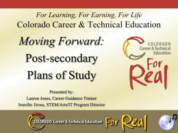 For Learning, For Earning, For Life Colorado Career
