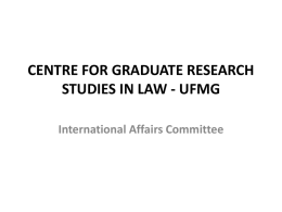 CENTRE FOR GRADUATE RESEARCH STUDIES IN LAW