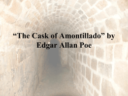The Cask of Amontillado” by Edgar Allan Poe