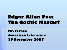Edgar Allen Poe: The Gothic Master!