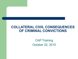 USING COLLATERAL CIVIL CONSEQUENCES TO ACHIEVE …