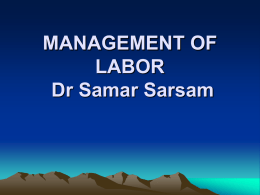 MANAGEMENT OF LABOR - Al-Kindy College of Medicine