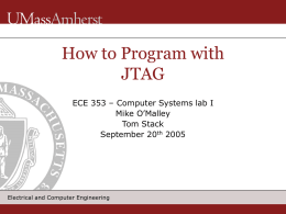 How to Program with JTAG - University of Massachusetts Amherst