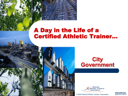 A Day In the Life of an Certified Athletic Trainer…