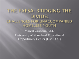 The FAFSA: Bridging the Divide: Challenges for