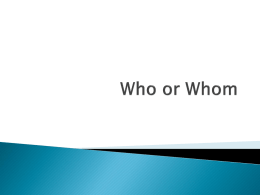 Who or Whom - Smyrna Middle School