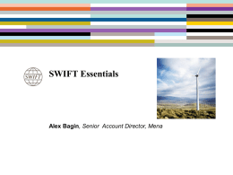 Presentation title - SWIFT – The global provider of