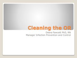 Cleaning the OR - Indiana Chapter