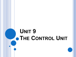 Unit 9 – The Control Unit
