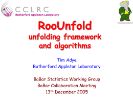 RooUnfold: unfolding framework and algorithms