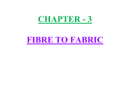 CHAPTER – 3 FIBRE TO FABRIC