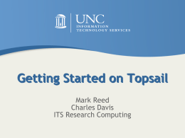 Getting Started on Topsail - Information Technology Services