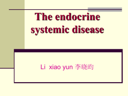 The endocrine systemic disese