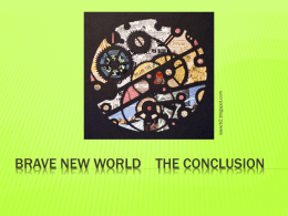 Brave New world The Conclusion - CCSD Blogs | 21st Century