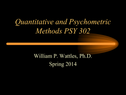 Quantitative and Psychometric Methods PSY 302