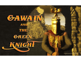 Sir Gawain and the Green Knight - Mr