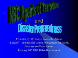 Bio-terrorism Agents and the Mass Casualty Response Plan
