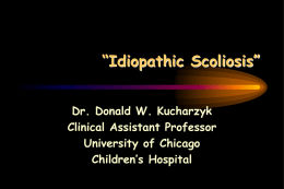 Idiopathic Scoliosis” - Orthopaedic, Pediatric & Spine