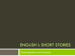 English I: SHORT STORIES - Greer Middle College Charter