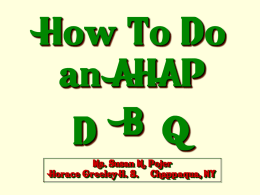 How To Do an AHAP DNQ