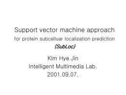 Support vector machine approach for protein subcelluar