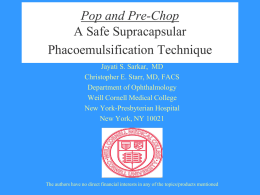 Pop and Pre-Chop Safe Supracapsular Phacoemulsification