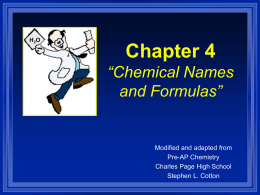 Chapter 9 Chemical Names and Formulas