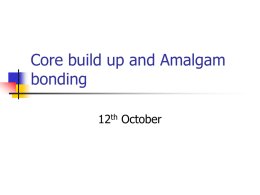 Lecture 09_-_Amalgam_Bonding_131005[1]