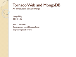Tornado Web and MongoDB An Introduction to AsyncMongo